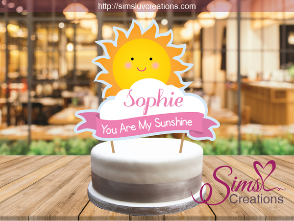 YOU ARE MY SUNSHINE GIRL CAKE TOPPER | CAKE CENTERPIECE | CAKE DECORATIONS